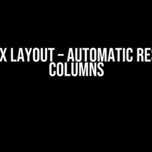 CSS : Flex layout – automatic resizing of columns