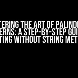 Mastering the Art of Palindrome Patterns: A Step-by-Step Guide to Printing without String Methods